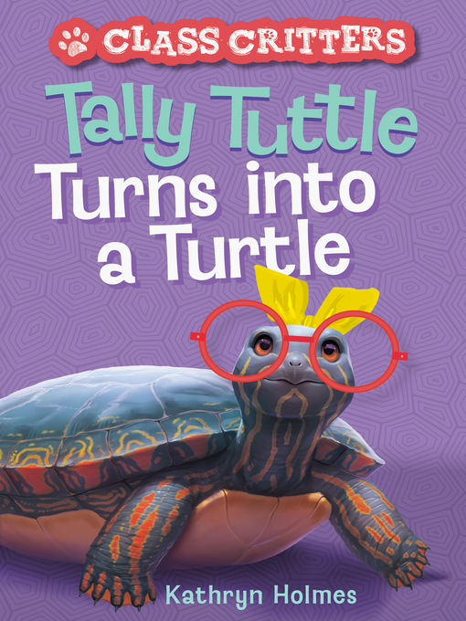 Cover image for Tally Tuttle Turns into a Turtle